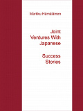Omslagsbild för Joint Ventures With Japanese: Success Stories