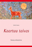 Omslagsbild för Kaartuu taivas: Runoja rakkauksista