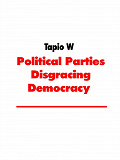 Omslagsbild för Political Parties Disgracing Democracy: Cognitive Dissonance in Finland