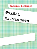 Omslagsbild för Tykösi taivaaseen