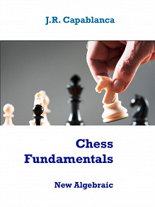 Omslagsbild för Chess Fundamentals: Algebraic edition