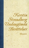 Cover for Undangömda berättelser : noveller