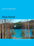 Omslagsbild för Blue bond: The ambiance of poems