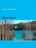 Omslagsbild för Blue bond: The ambiance of poems