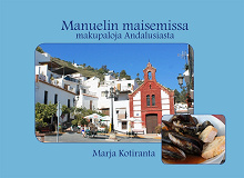 Omslagsbild för Manuelin maisemissa - makupaloja Andalusiasta