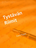 Omslagsbild för Tystävän Riimit: Suomalaiset Runot