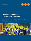 Omslagsbild för Kuorojen soinnista,  äänten virittämisestä: Lopen lapsi-ja nuorisokuoron sekä naiskuoro Timotein kehityskaari 1974-2010