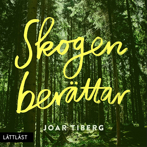 Cover for Skogen berättar / Lättläst