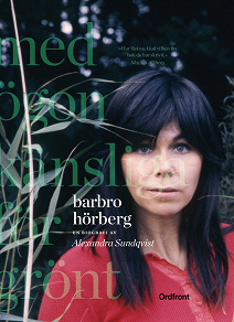 Omslagsbild för Barbro Hörberg : Med ögon känsliga för grönt