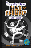 Omslagsbild för Den otursförföljde Max Crumbly #2: Kaos i skolan