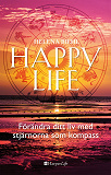 Omslagsbild för Happy life: Förändra ditt liv med stjärnorna som kompass