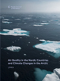 Omslagsbild för Air Quality in the Nordic Countries and Climate Changes in the Arctic: LINKA