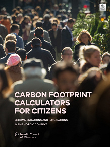 Omslagsbild för Carbon footprint calculators for citizens: Recommendations and implications in the Nordic Context