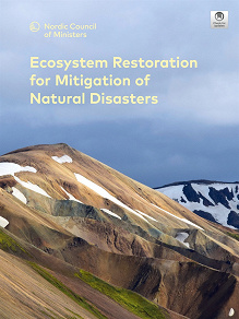 Omslagsbild för Ecosystem Restoration for Mitigation of Natural Disasters
