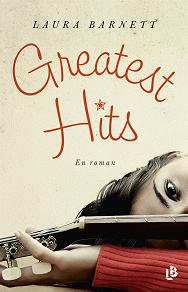 Omslagsbild för Greatest hits - en roman