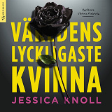 Cover for Världens lyckligaste kvinna
