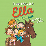 Cover for Ella ja kaverit hevosen selässä