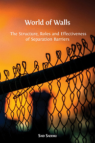 Omslagsbild för World of Walls: The Structure, Roles and Effectiveness of Separation Barriers 