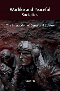 Omslagsbild för Warlike and Peaceful Societies: The Interaction of Genes and Culture