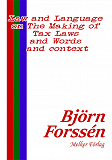 Omslagsbild för Law and Language on The Making of Tax Laws and Words and context