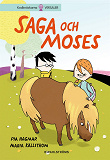 Bokomslag för Saga och Max 1 - Saga och Moses