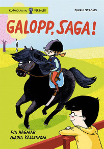 Omslagsbild för Saga och Max 3 - Galopp, Saga!