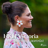 Cover for HKH Victoria - ett personligt porträtt