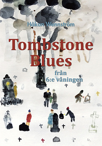 Omslagsbild för Tombstone Blues från 6:e våningen