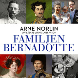 Omslagsbild för Familjen Bernadotte: Del 1