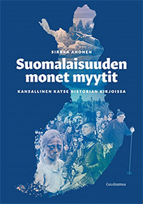 Omslagsbild för Suomalaisuuden monet myytit