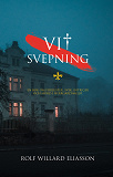 Cover for Vit svepning: en bok om förluster, svek, intriger och mord.