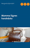 Omslagsbild för Mamma Signes handväska