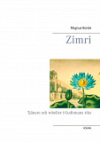 Omslagsbild för Zimri: Tjänare och rebeller i Gudinnans rike