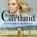 Cover for Love Came From Heaven