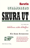 Omslagsbild för Skura ut : en bok om lidelsens sista detaljer eller En faun kremeras