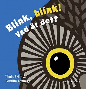 Cover for Blink blink! Vad är det?