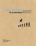 Cover for Evolutionen på 30 sekunder : de 50 viktigaste idéerna och händelserna