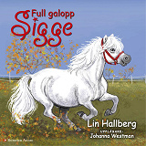 Bokomslag för Full galopp, Sigge