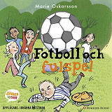 Omslagsbild för Fotboll och fulspel 