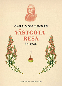 Cover for Carl von Linnés västgötaresa 1746