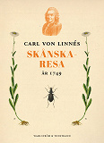 Cover for Carl von Linnés skånska resa 1749