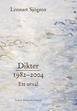 Cover for Dikter 1982-2004 : ett urval
