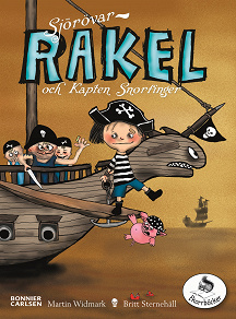 Omslagsbild för Sjörövar-Rakel och Kapten Snorfinger