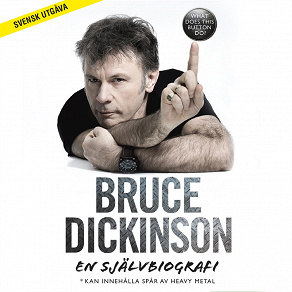 Cover for Bruce Dickinson: En självbiografi. What Does This Button Do?
