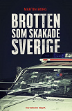 Cover for Brotten som skakade Sverige