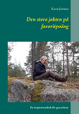 Omslagsbild för Den stora jakten på favoritpoäng: En inspirationsbok för geocachare