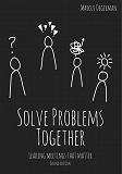 Omslagsbild för Solve Problems Together: Leading meetings that matter