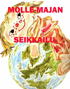 Omslagsbild för Molle-Majan Seikkailu