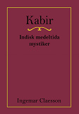 Omslagsbild för Kabir, Indisk medeltida mystiker