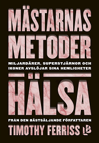 Omslagsbild för Mästarnas metoder: Hälsa